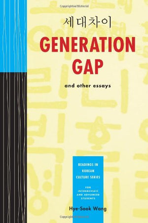 Generation Gap And Other Essays: Readings In Korean Culture Series (English And Korean Edition),Used
