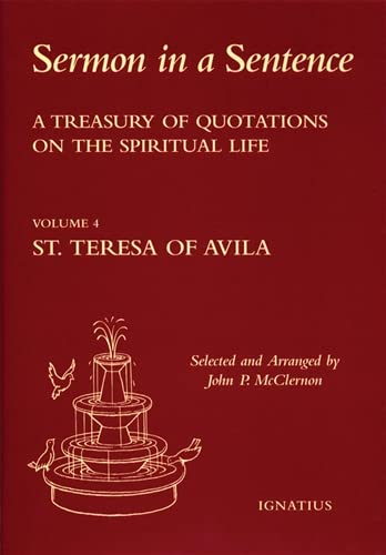 Sermon In A Sentence: A Treasury of Quotations on the Spiritual Life from the Writings of St. Catherine of Siena Doctor of the C,Used