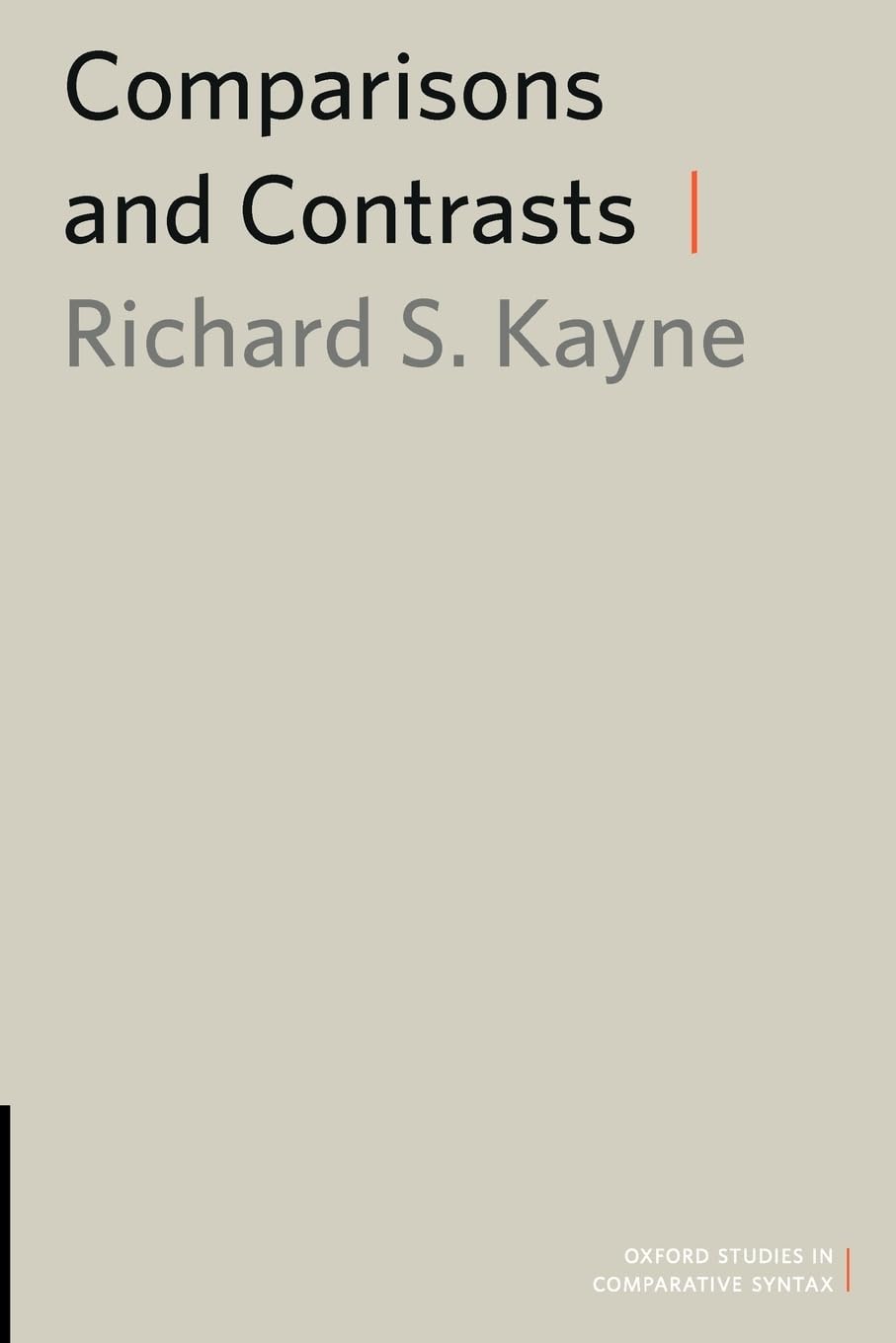 Comparisons And Contrasts (Oxford Studies In Comparative Syntax)