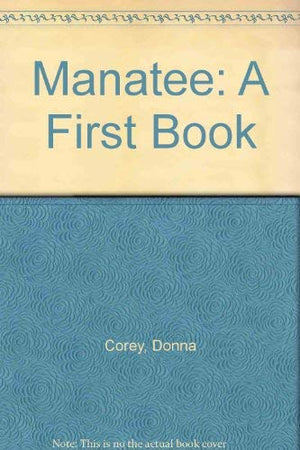 Manatee: A First Book,Used