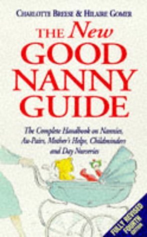 The New Good Nanny Guide,Used
