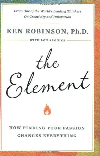 The Element: How Finding Your Passion Changes Everything,Used