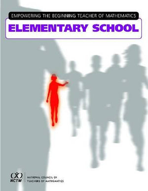 Empowering The Beginning Teacher Of Mathematics In Elementary School,New