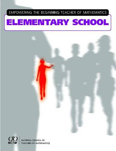 Empowering The Beginning Teacher Of Mathematics In Elementary School,New