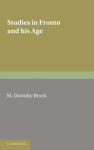 Studies in Fronto and his Age,Used