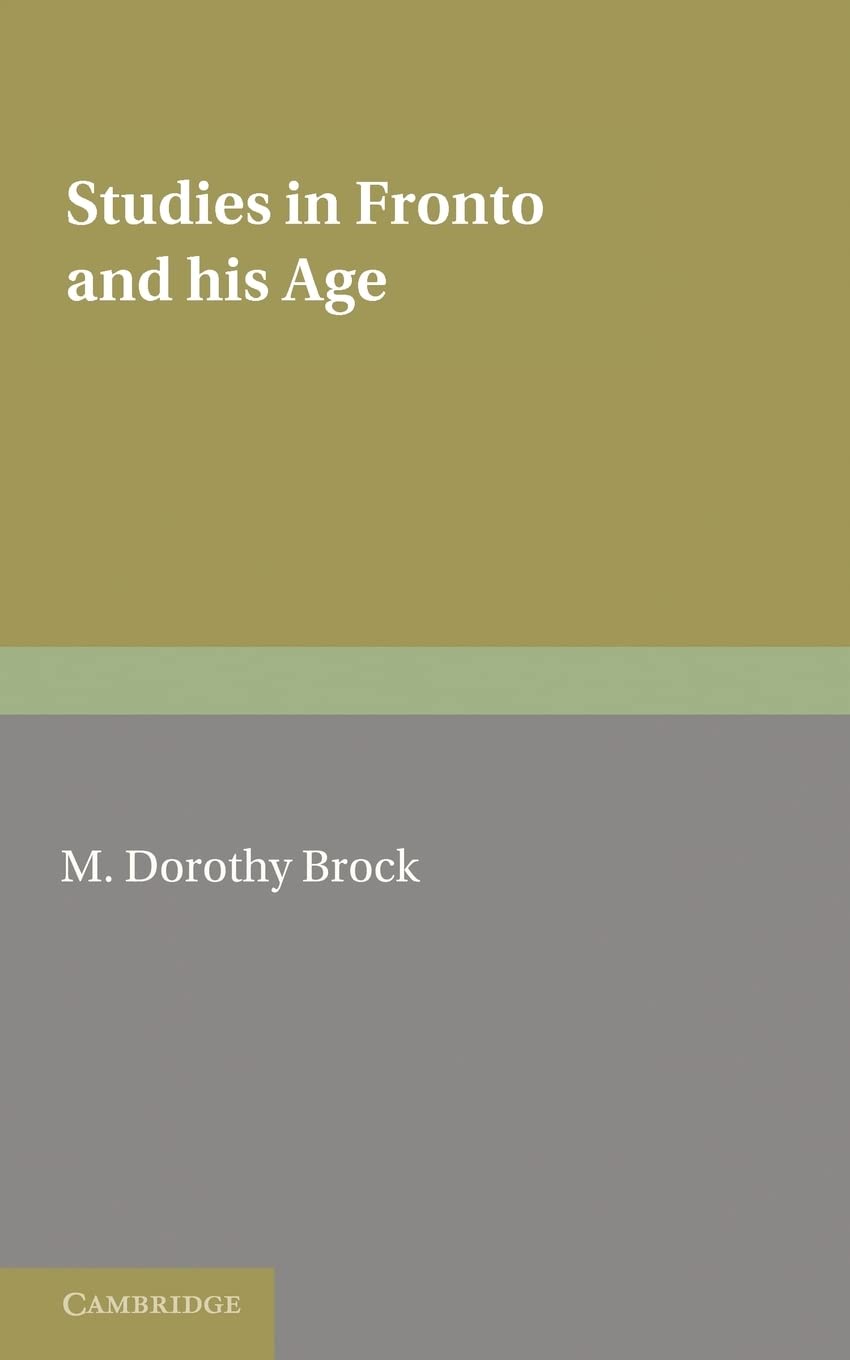 Studies in Fronto and his Age,Used