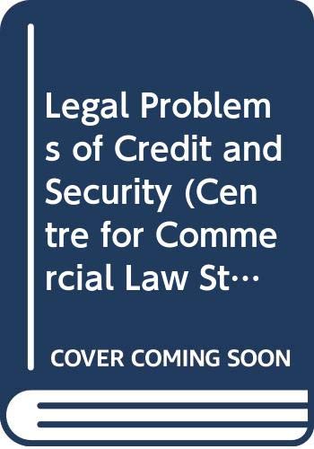 Legal Problems Of Credit And Security (Centre For Commercial Law Studies)-used