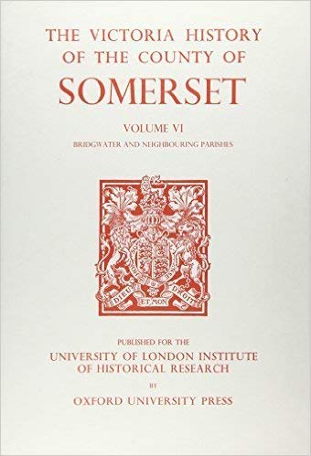 A History Of The County Of Somerset: Volume Iv (Victoria County History)