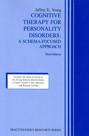 Cognitive Therapy for Personality Disorders: A SchemaFocused Approach (Practitioner's Resource Series)(3rd Edition),Used
