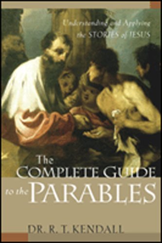 The Complete Guide to the Parables: Understanding and Applying the Stories of Jesus,Used
