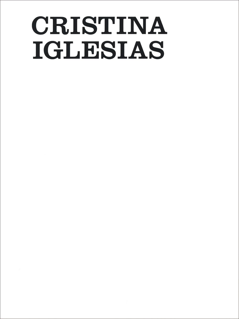 Cristina Iglesias: Artist'S Portfolio (Cuaderno De Artista / Artist'S Sketchbook),Used