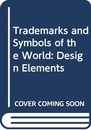 Trademarks and Symbols of the World: Design Elements,Used