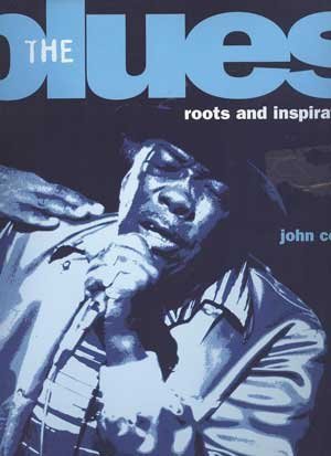 The Blues: Roots and Inspiration,Used