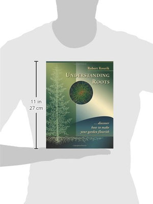 Understanding Roots: Discover How To Make Your Garden Flourish,New