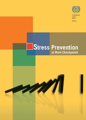 Stress Prevention At Work Checkpoints: Practical Improvements For Stress Prevention In The Workplace,Used
