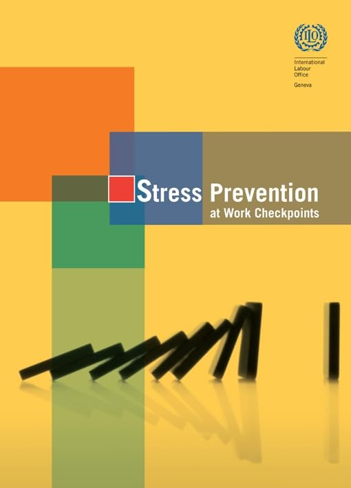 Stress Prevention At Work Checkpoints: Practical Improvements For Stress Prevention In The Workplace,Used