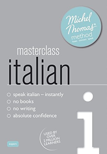 Masterclass Italian (Learn Italian With The Michel Thomas Method)