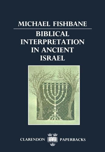 Biblical Interpretation in Ancient Israel,Used
