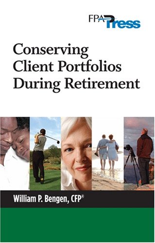 Conserving Client Portfolios During Retirement,Used