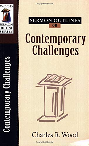 Sermon Outlines on Contemporary Challenges (Wood Sermon Outline Series),Used