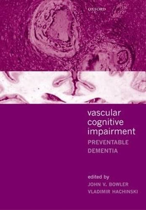 Vascular Cognitive Impairment: Preventable Dementia,Used