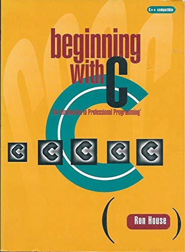 Beginning with C: An Introduction to Professional Programming,Used