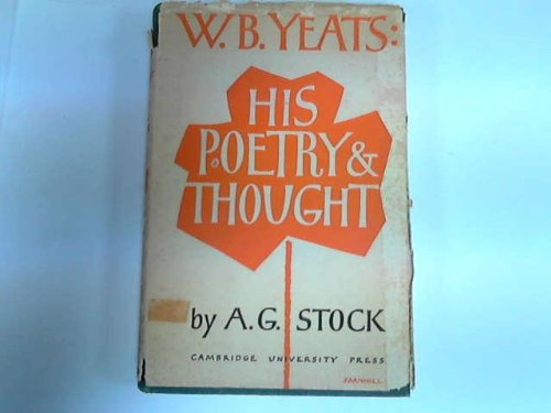 W. B. Yeats: His Poetry and Thought,Used