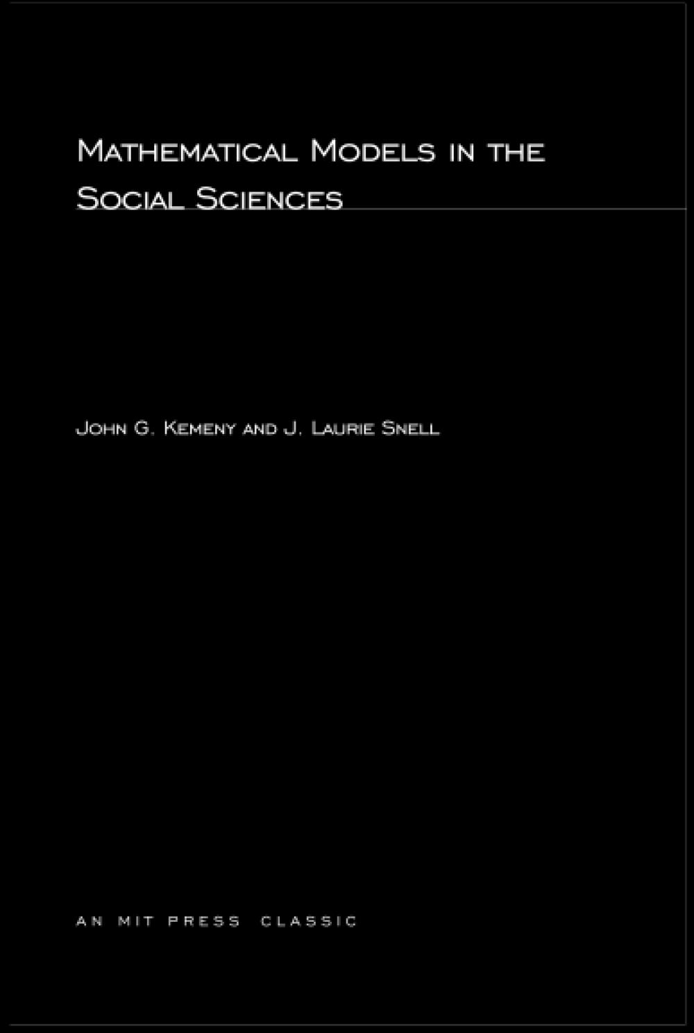Mathematical Models in the Social Sciences (MIT Press Classics),Used