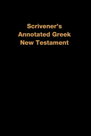 Scrivener's Annotated Greek New Testament,Used