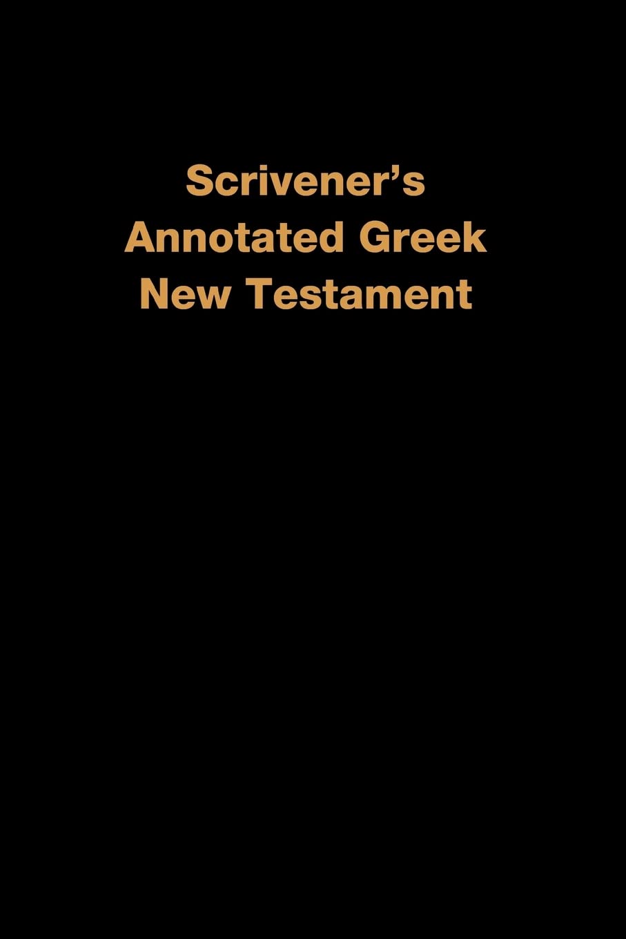 Scrivener's Annotated Greek New Testament,Used