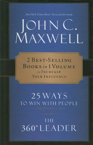 The 360 Degree Leader/25 Ways to Win with People,New