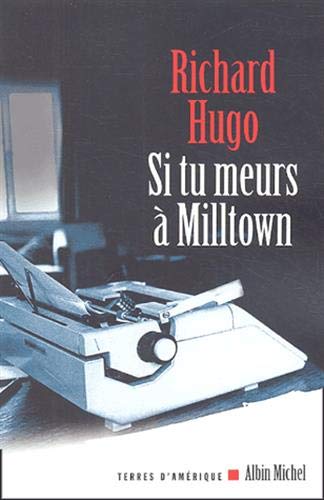 Si tu meurs  Milltown,Used