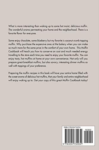 Muffin Cookbook: Delicious Yet Easy Muffin Recipes That the Entire Family Will Enjoy,Used