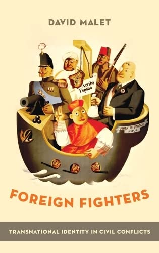 Foreign Fighters: Transnational Identity In Civil Conflicts