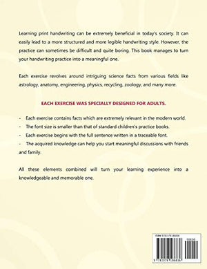 Print Handwriting Workbook for Adults: Advanced Print Handwriting Worksheets with Intriguing Science Facts for a Meaningful Prac,Used