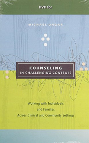 Counseling in Challenging Contexts: Working With Individuals and Families Across Clinical and Community Settings,Used