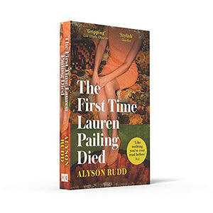 The First Time Lauren Pailing Died,Used