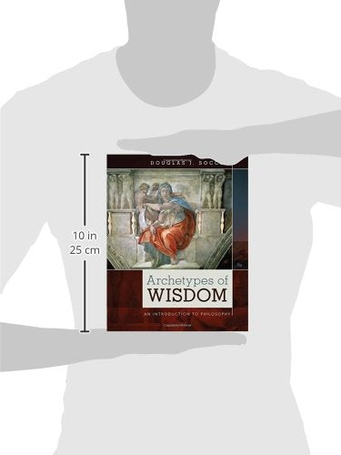 Archetypes Of Wisdom: An Introduction To Philosophy
