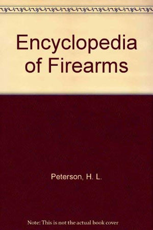 Encyclopedia of Firearms,Used