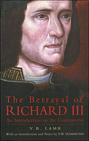 The Betrayal of Richard III,Used