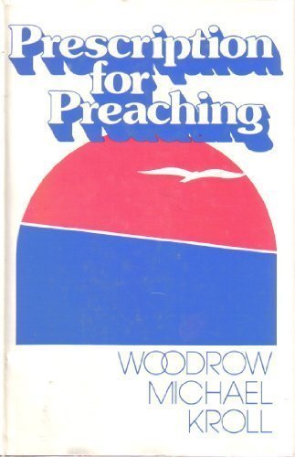 Prescription for Preaching,Used