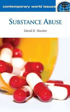 Substance Abuse: A Reference Handbook (Contemporary World Issues)