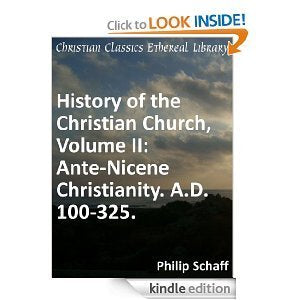 History Of The Christian Church: Ante Nicene 100325: 002,New