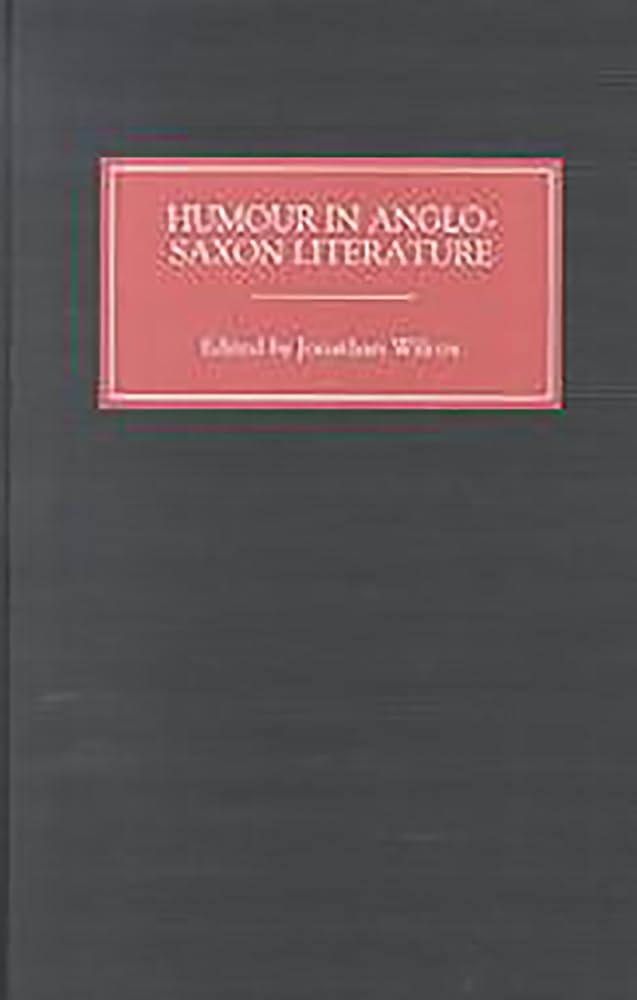 Humour In Anglosaxon Literature,Used