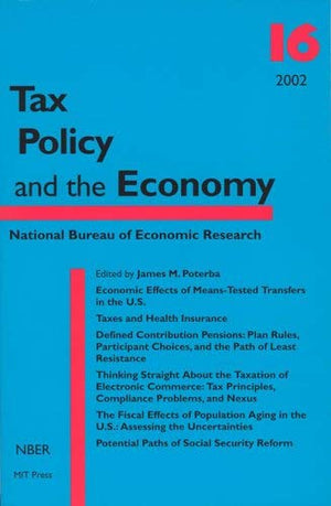 Tax Policy and the Economy, Vol. 16 (Nber Tax Policy and the Economy Series),Used