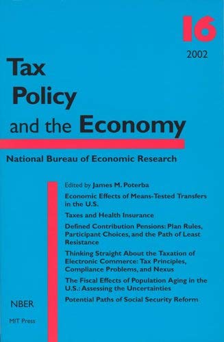 Tax Policy and the Economy, Vol. 16 (Nber Tax Policy and the Economy Series),Used