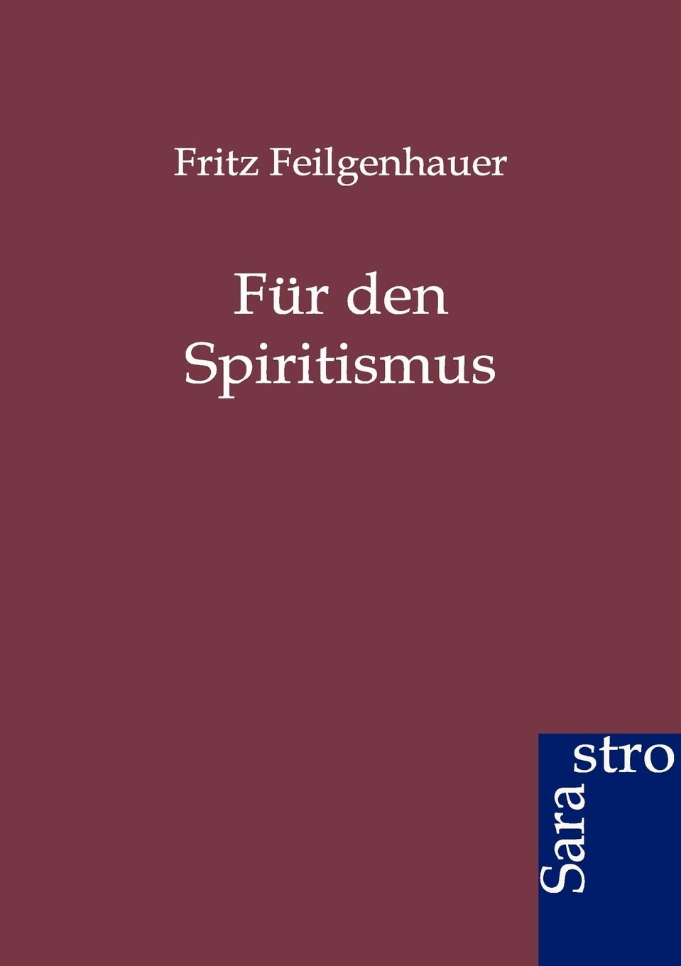 Fr den Spiritismus (German Edition),Used