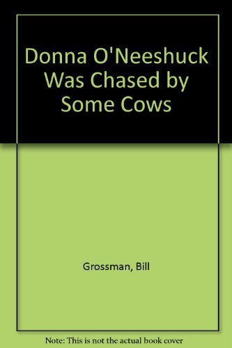 Donna O'Neeshuck Was Chased By Some Cows