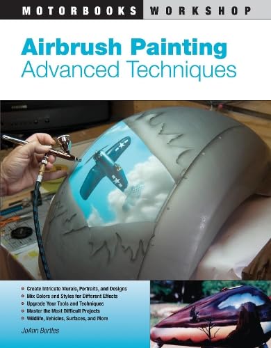 Airbrush Painting: Advanced Techniques (Motorbooks Workshop)