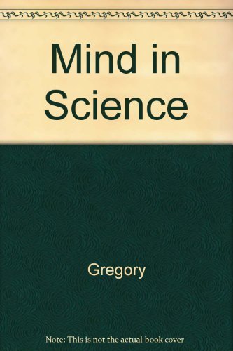 Mind In Science: A History Of Explanations In Psychology And Physics,Used
